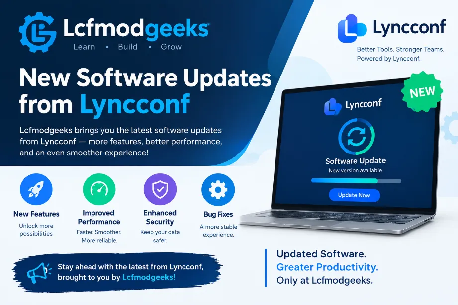 Lcfmodgeeks New Software Updates from Lyncconf
